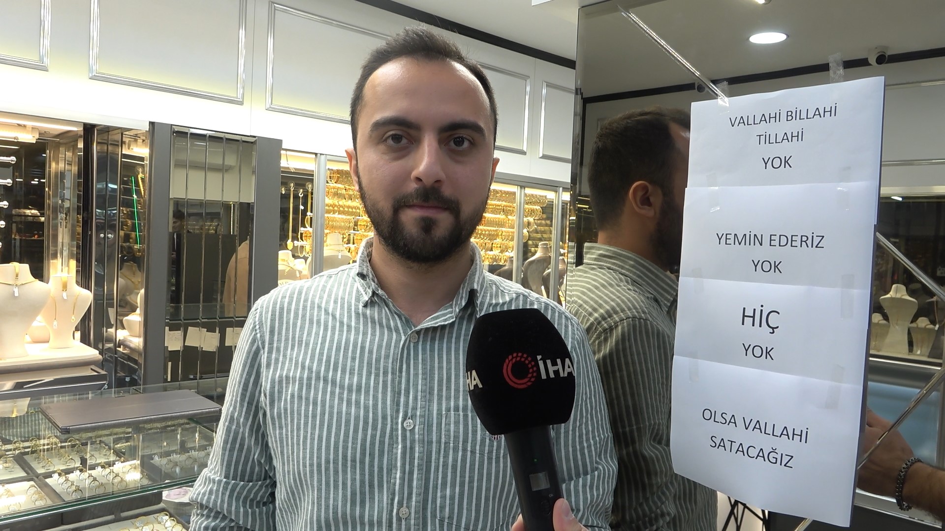“VALLAHİ BİLLAHİ YOK” YAZISI KUYUMCUDA İZDİHAMI DURDURAMADI